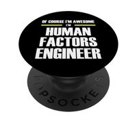 Awesome Human Factors Engineer PopSockets Adhesive PopGrip