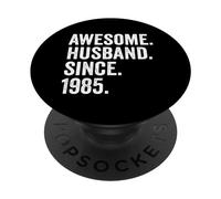 Awesome Husband Since 1985 41st wedding anniversary 41 years PopSockets Adhesive PopGrip