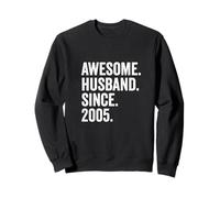 Awesome Husband Since 2005 21st wedding anniversary 21 years Sweatshirt
