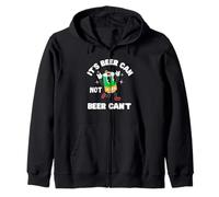 Awesome, Its Beer Can Not Beer Can't Funny Drinking Lover Zip Hoodie