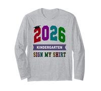 Awesome Kindergarten School Last Day 2026 Sign My Autograph Long Sleeve T-Shirt