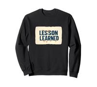 Awesome Lesson Learned Outfit Sweatshirt