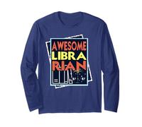 Awesome Librarian Proud Literary Professional Quote Long Sleeve T-Shirt