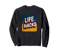 Awesome Life Hacks Motto Sweatshirt