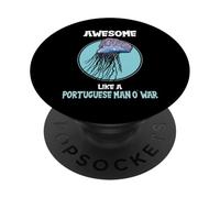 Awesome like a Portuguese Man o' war PopSockets Adhesive PopGrip