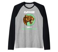 Awesome like a saber-toothed tiger Raglan Baseball Tee