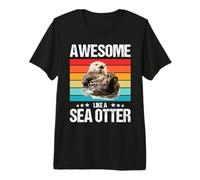 Awesome Like a Sea Otter. Sea Otters Sea Otter Premium T-Shirt