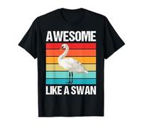 Awesome like a Swan. Swans Swan T-Shirt