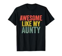 Awesome Like My Aunty Shirt Retro Parents Day T-Shirt