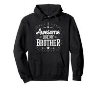 Awesome Like My Brother Funny Sibling Pullover Hoodie