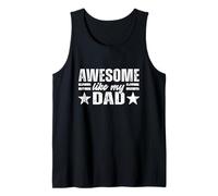 Awesome Like My Dad Funny Kids Son Daughter Gifts Tank Top