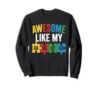 Awesome Like My Daughter Autistic Autism Awareness Mom Dad Sweatshirt