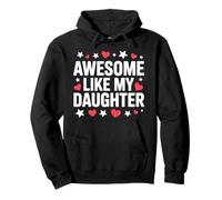 Awesome Like My Daughter Cute Mom Dad Mother Father's Day Pullover Hoodie