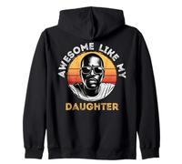Awesome Like My Daughter Dad's Birthday Gifts, Fathers Day Zip Hoodie