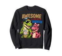 Awesome Like My Daughter Dinosaur Dad Sweatshirt