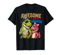 Awesome Like My Daughter Dinosaur Dad T-Shirt