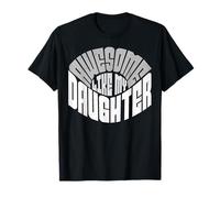 Awesome like my daughter Fathers Day Birthday Christmas T-Shirt