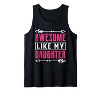 Awesome Like My Daughter Funny Mothers Fathers Day Mom Dad Tank Top