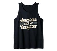Awesome Like My Daughter Retro Fathers Day Dad Men Daddy Tank Top