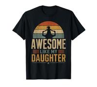 Awesome Like My Daughter Retro Vintage Dad Gift Tee T-Shirt