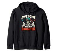 Awesome Like My Daughter Skeleton Dad Funny Father's Day Zip Hoodie