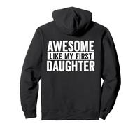 Awesome Like My First Daughter Father's Day Pullover Hoodie