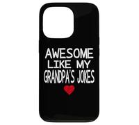 Awesome Like My Grandpa’s Jokes Heart for Valentine Season Case for iPhone 13 Pro