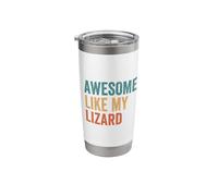 Awesome Like My Lizard Funny Pet Lover Stainless Steel Insulated Tumbler