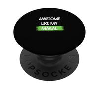 Awesome Like My Makal PopSockets Adhesive PopGrip