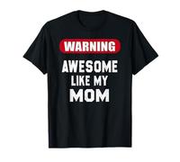 Awesome Like My Mom Funny Mother's Day T-Shirt