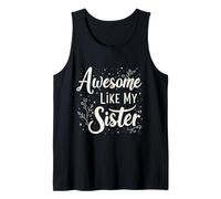 Awesome Like My Sister Fun Family Matching Tank Top