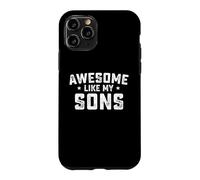 Awesome Like My Sons Funny Father’s Day Dad Case for iPhone 11 Pro