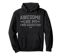 Awesome Like My Twin Daughters Fathers Day Dad Of Twins Men Pullover Hoodie