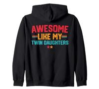 Awesome Like My Twin Daughters Fathers Day Dad Of Twins Men Zip Hoodie