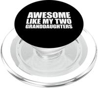 Awesome Like My Two Granddaughters PopSockets PopGrip for MagSafe