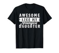 Awesome Like My Youngest Daughter Retro Funny Fathers Day T-Shirt