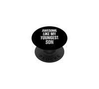 Awesome Like My Youngest Son Funny Parent Wear PopSockets Adhesive PopGrip
