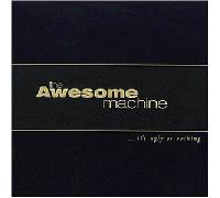 Awesome Machine - It's Ugly Or