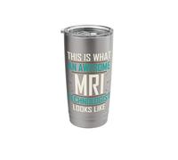 Awesome MRI Technologist MRI Tech Apparel Stainless Steel Insulated Tumbler