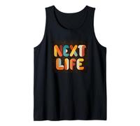 Awesome Next Life Statement Costume for Boys and Girls Tank Top