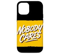 Awesome Nobody Cares Statement Costume Case for iPhone 12/12 Pro