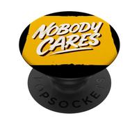 Awesome Nobody Cares Statement Costume PopSockets Adhesive PopGrip