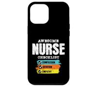 Awesome Nurse Checklist Compassion Devotion Empathy Case for iPhone 12 Pro Max