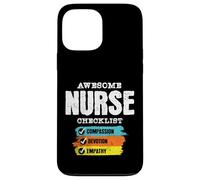 Awesome Nurse Checklist Compassion Devotion Empathy Case for iPhone 13 Pro Max