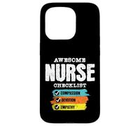 Awesome Nurse Checklist Compassion Devotion Empathy Case for iPhone 15 Pro