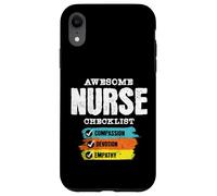 Awesome Nurse Checklist Compassion Devotion Empathy Case for iPhone XR
