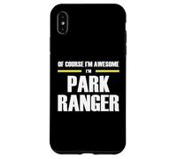 Awesome Park Ranger Case for iPhone XS Max