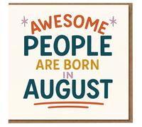Awesome People Are Born in August Birthday Card - Bold Multicolour Typography Design for August Birthdays