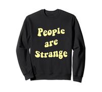 Awesome People are Strange Song Lyric Inspired Sweatshirt