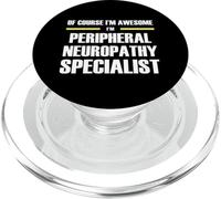 Awesome Peripheral Neuropathy Specialist PopSockets PopGrip for MagSafe